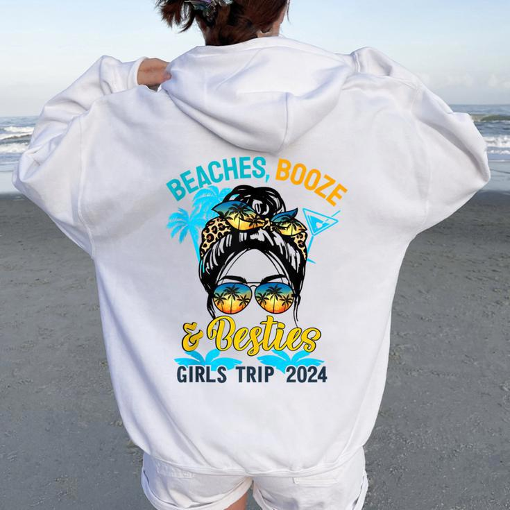 Girls Trip 2024 For Weekend Beaches Booze And Besties Women Oversized Hoodie Back Print
