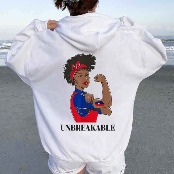 Haiti Haitian Flag Day Proud Ayiti Woman Unbreakable Women Oversized Hoodie Back Print