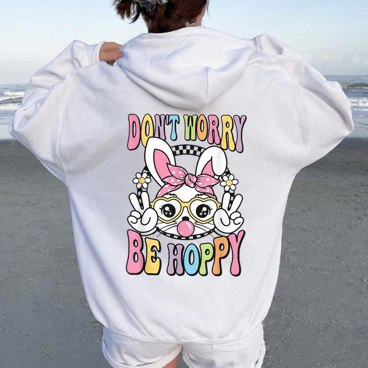 Happy Easter Groovy Bunny Face Don't Worry Be Hoppy Women Women Oversized Hoodie Back Print