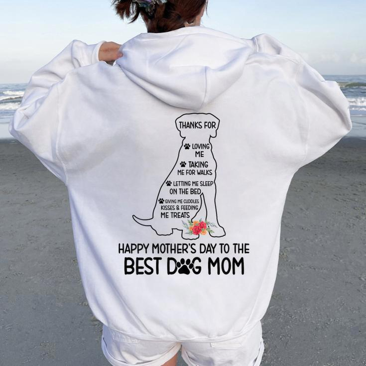 Happy Mother's Day To The Best Dog Mom Dog Lover Women Oversized Hoodie Back Print