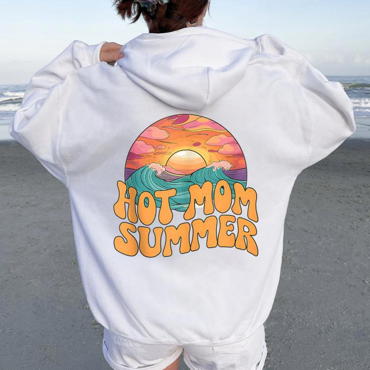 Hot Mom Summer Vibes Sunshine Vacation Retro Women Oversized Hoodie Back Print