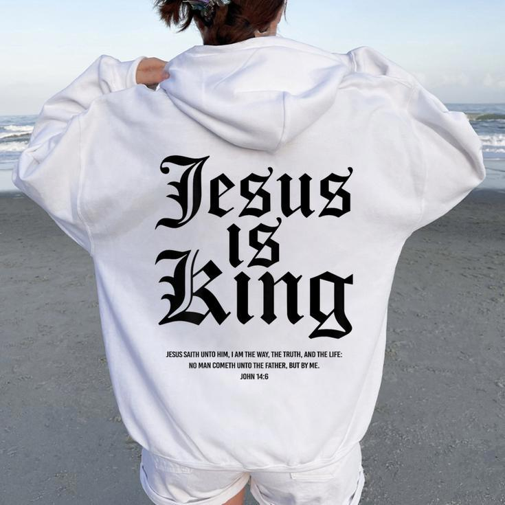 Jesus Is King Christian Faith Women Women Oversized Hoodie Back Print