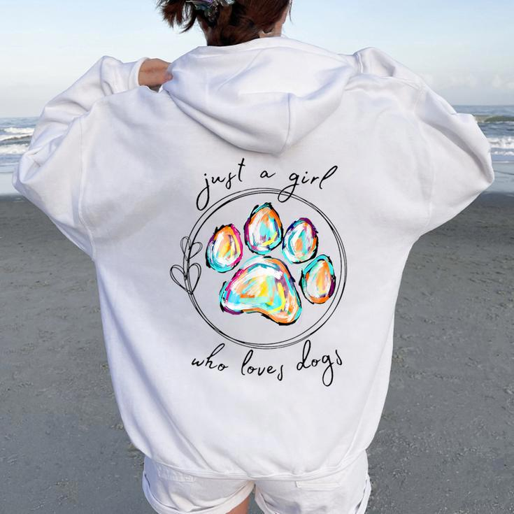 Just A Girl Who Loves Dogs Women Oversized Hoodie Back Print