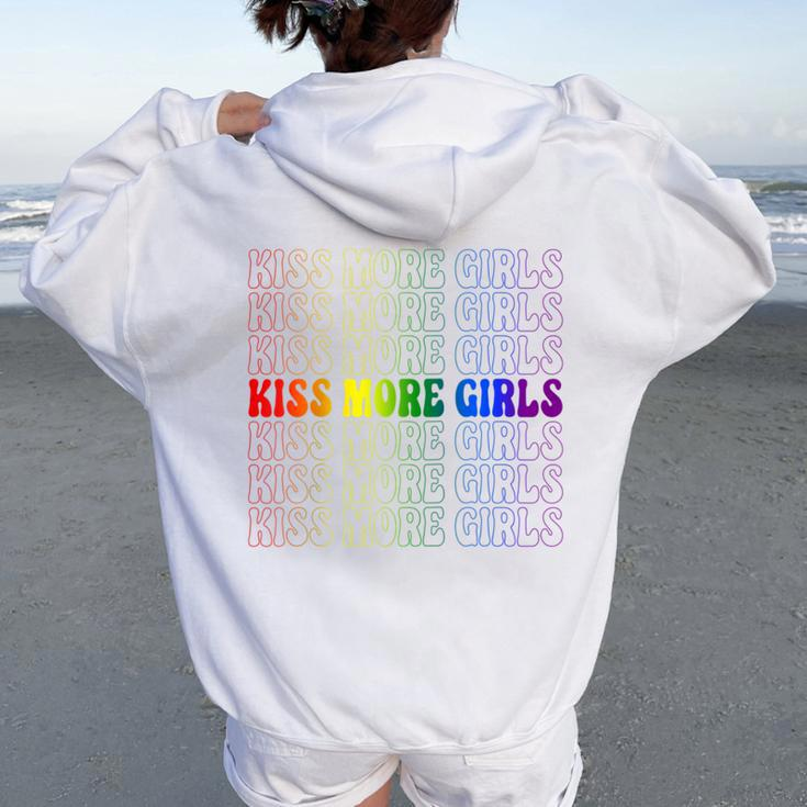 Kiss More Girls Gay Lesbian Pride Lgbt Lovers Feminist Women Oversized Hoodie Back Print