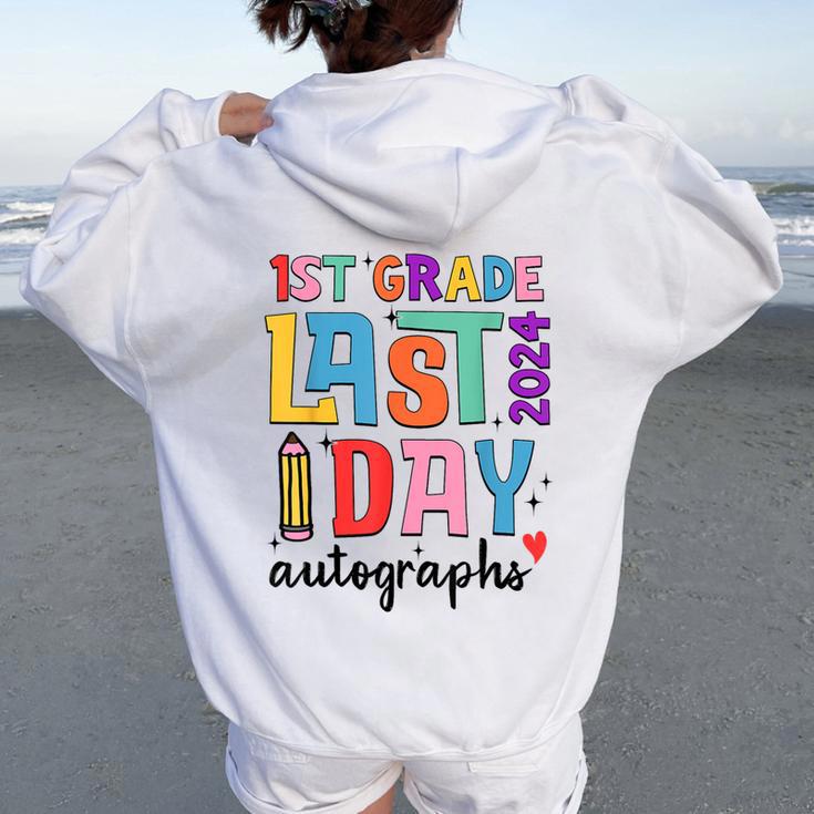 Last Day Autographs 1St Grade Teachers Students 2023-2024 Women Oversized Hoodie Back Print