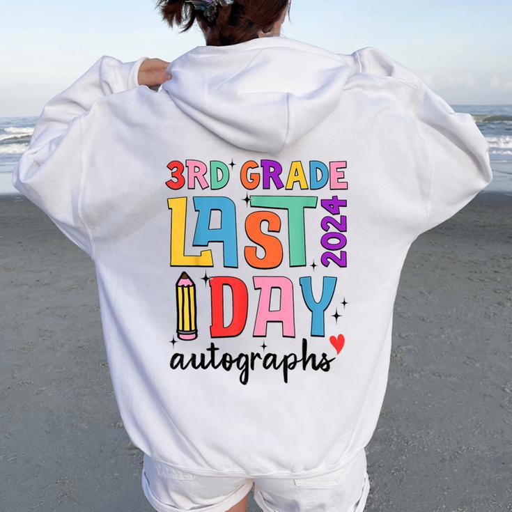 Last Day Autographs 3Rd Grade Teachers Students 2023-2024 Women Oversized Hoodie Back Print