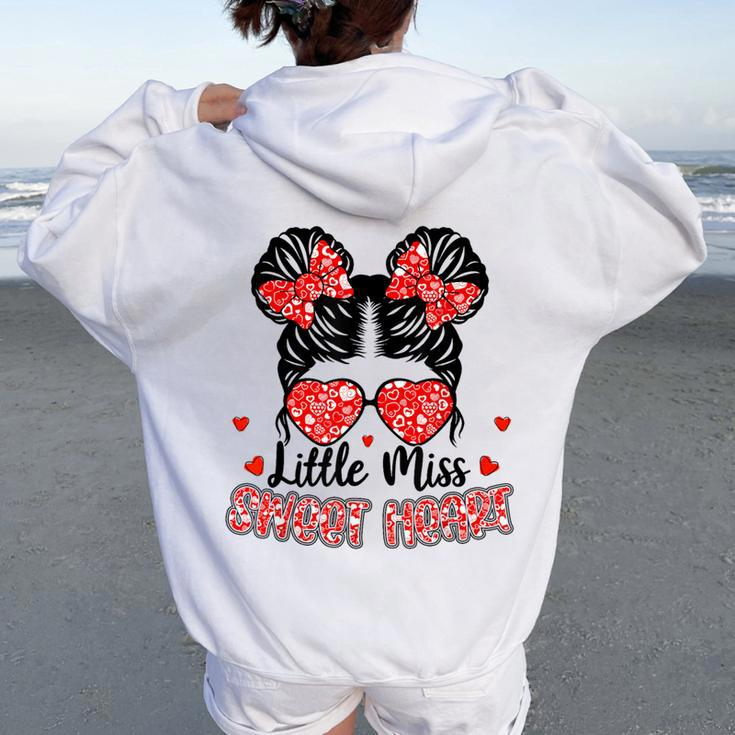 Little Miss Sweet Heart Messy Bun Valentine's Day Girl Girls Women Oversized Hoodie Back Print