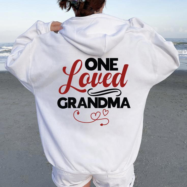 Love My Grandma One Loved Grandma Women Oversized Hoodie Back Print