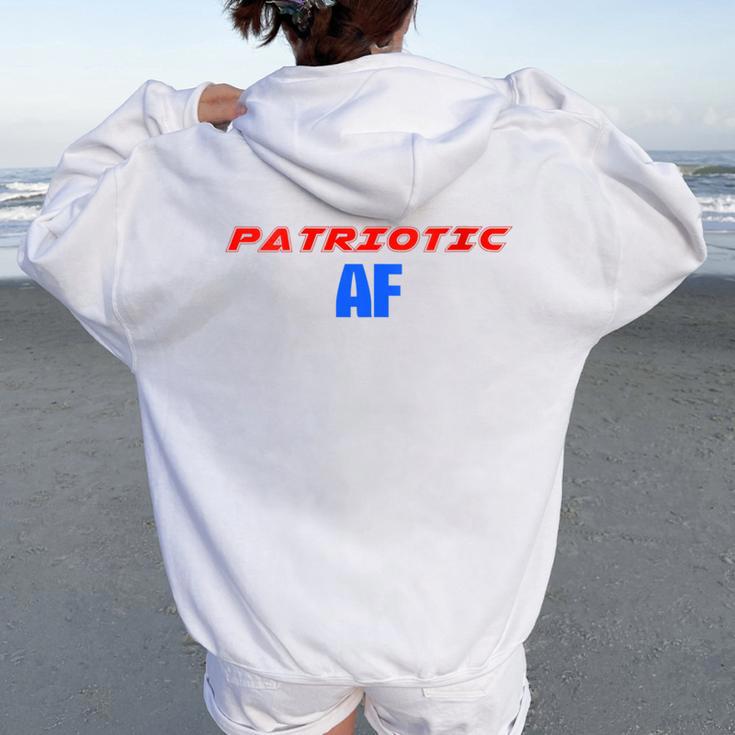 Patriotic Af Apparel Women Oversized Hoodie Back Print