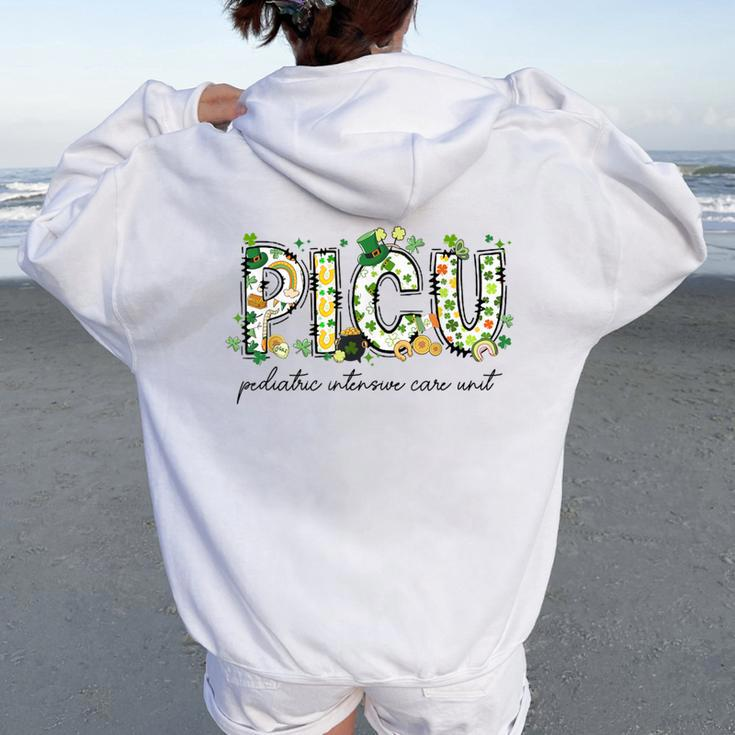 Picu Nurse St Patrick's Day Pediatric Intensive Care Unit Women Oversized Hoodie Back Print