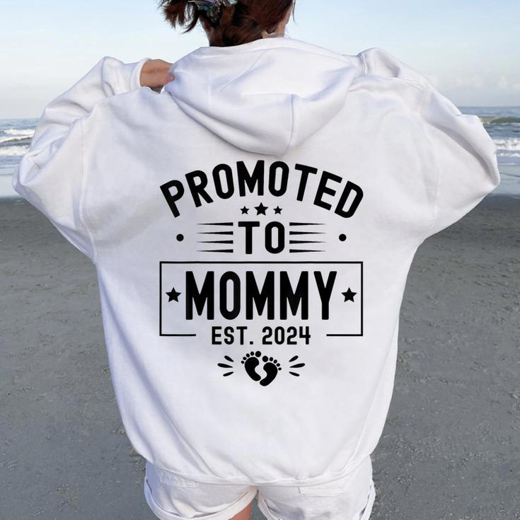Promoted To Mommy Est 2024 Soon To Be Mom New Mommy 2024 Women Oversized Hoodie Back Print