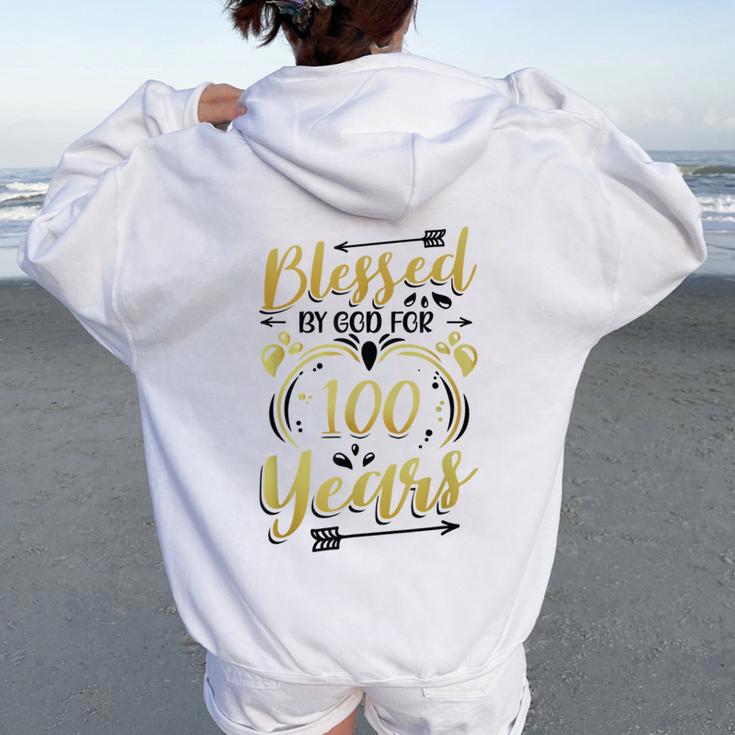 Religious Blessed By God For 100 Years Happy 100Th Birthday Women Oversized Hoodie Back Print