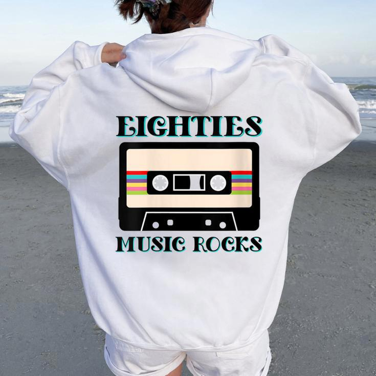 Retro 80S Eighties Music Rocks Cassette Tape Vintage Band Women Oversized Hoodie Back Print