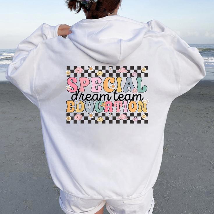 Retro Special Education Dream Team Sped Teacher Lover Women Oversized Hoodie Back Print