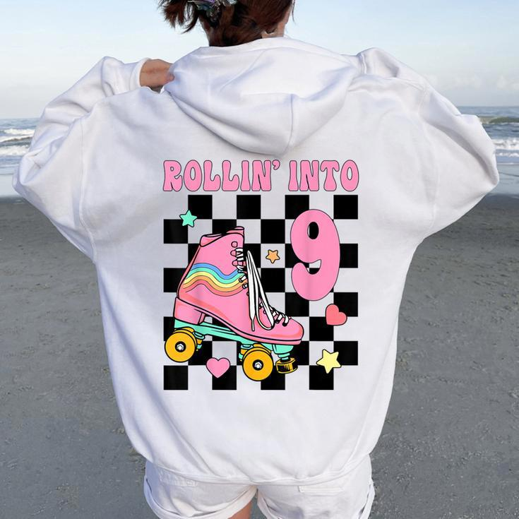 Rolling Into 9 Years Old Roller Skating Girl 9Th Birthday Women Oversized Hoodie Back Print