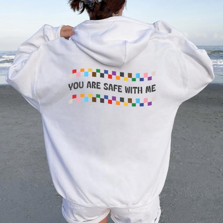 You Are Safe With Me Pride Subtle Ally Lgbt Gay Transgender Women Oversized Hoodie Back Print