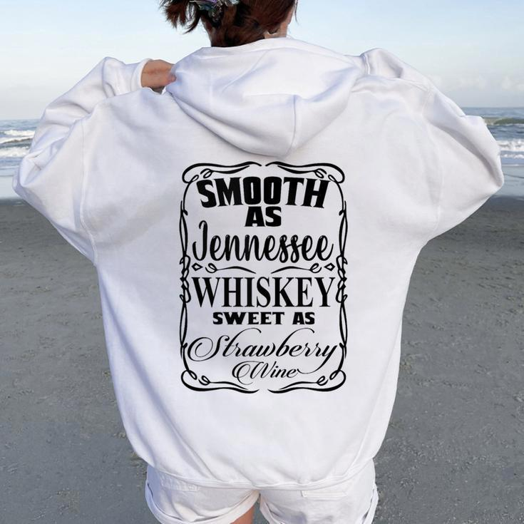 Smooth As Whiskey Sweet As Strawberry Wine Western Country Women Oversized Hoodie Back Print