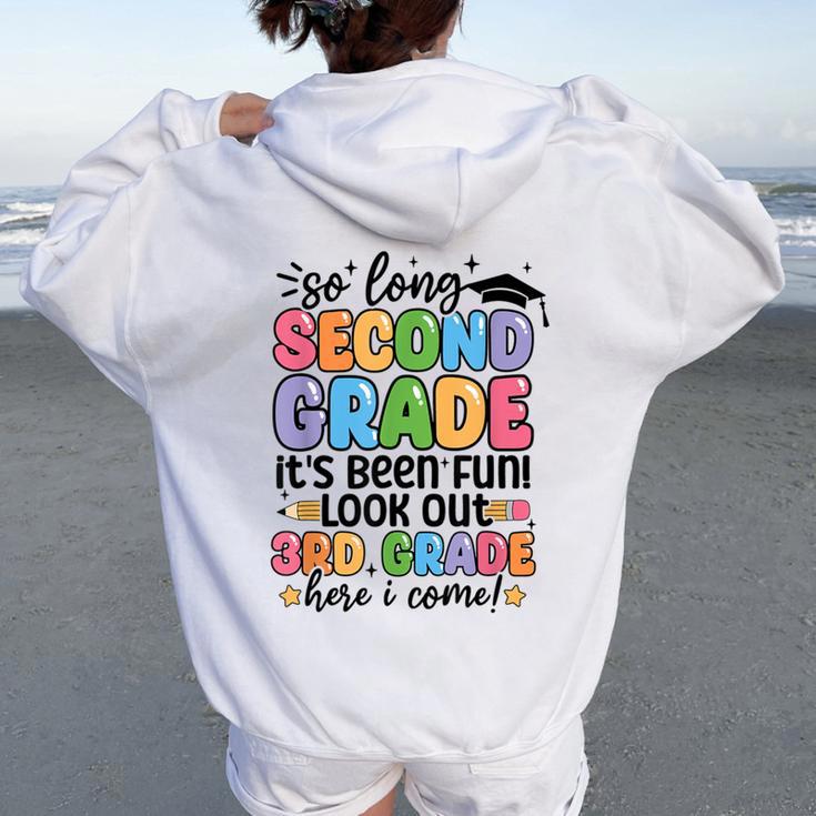 So Long 2Nd Grade Its Been Fun Lookout 2Nd Grade Here I Come Women Oversized Hoodie Back Print