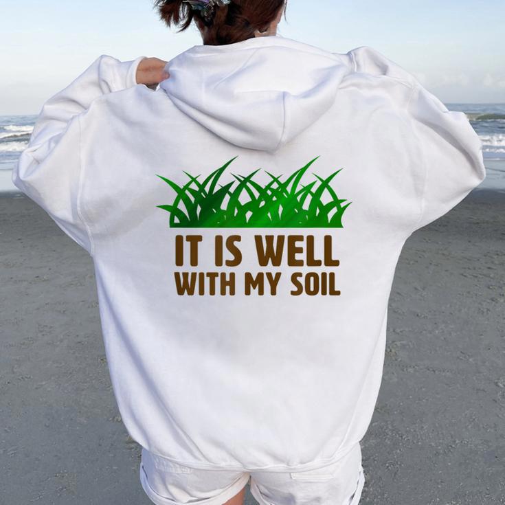 It Is Well With My Soil Christian Farmer Women Oversized Hoodie Back Print