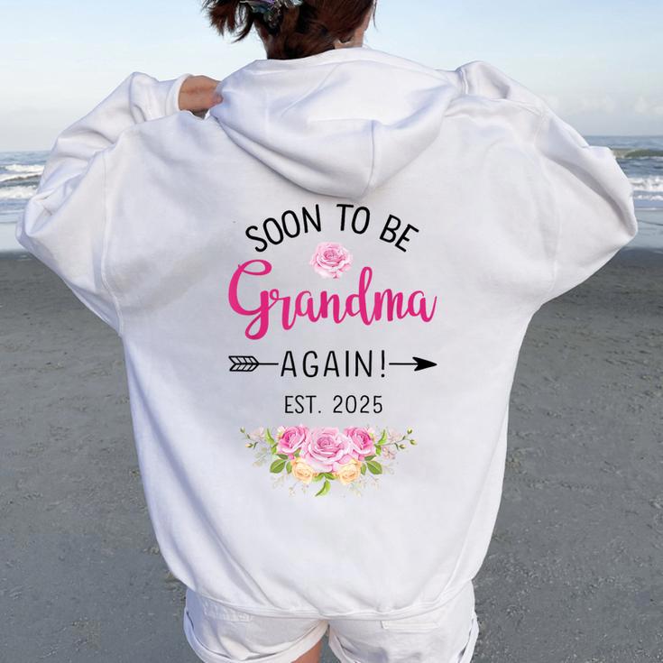 Soon To Be Grandma Again Est 2025 New Baby Women Oversized Hoodie Back Print