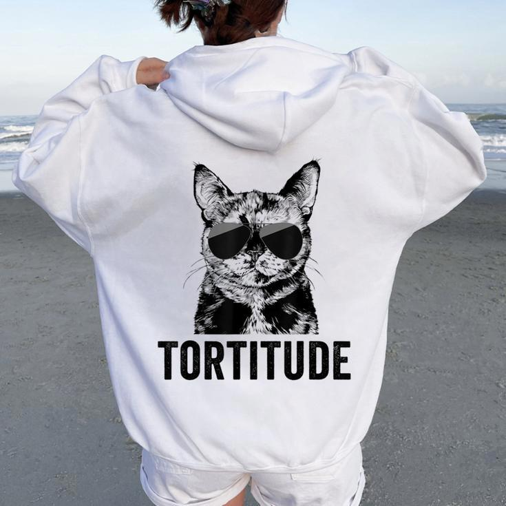 Tortitude Tortie Cat Mom Sunglasses Tortoiseshell Mama Women Oversized Hoodie Back Print