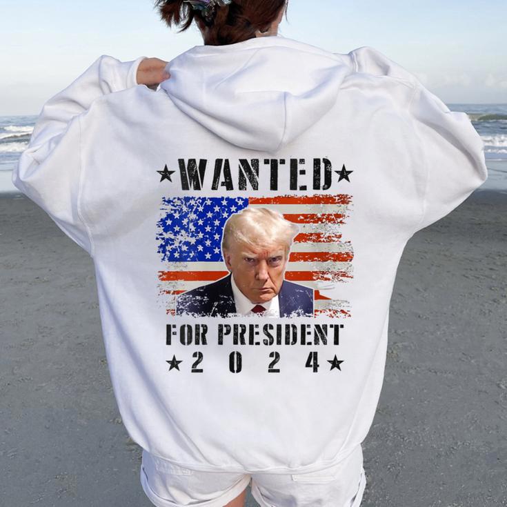 Wanted Donald Trump For President 2024 Trump Shot Flag Women Oversized Hoodie Back Print