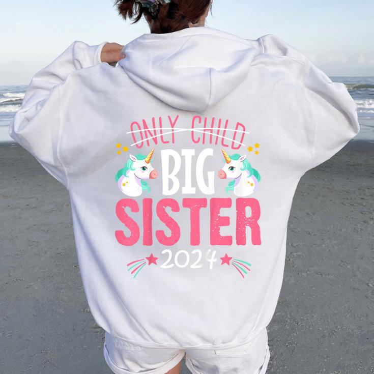 Youth Only Child Big Sister 2024 Cute Unicorn For Girls Toddlers Women Oversized Hoodie Back Print