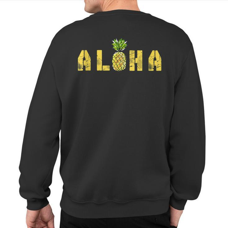 Aloha Pineapple Hawaii Vintage Tropical Fruit Summer Sweatshirt Back Print