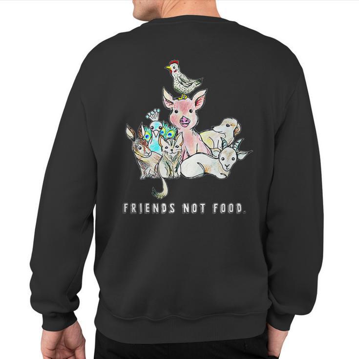 Animals Are Friends Not Food Pig Cow Sheep Vegan Vegetarian Sweatshirt Back Print