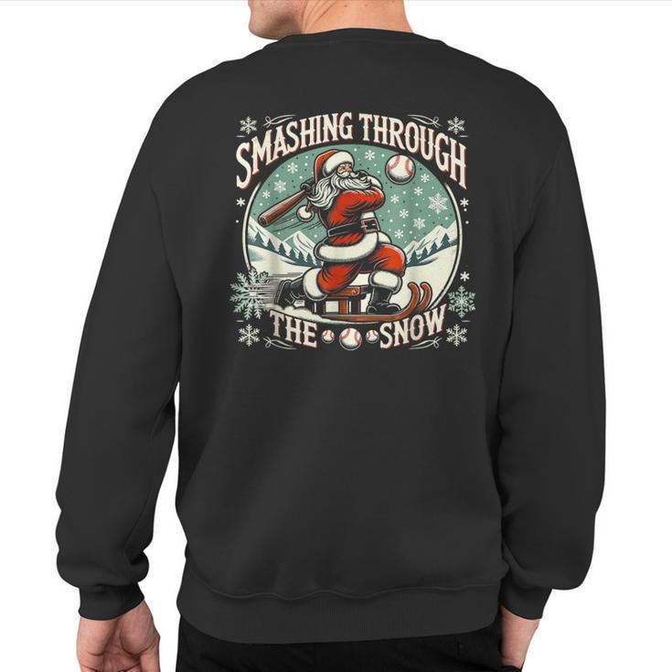 Baseball Player Christmas Santa Smashing Through The Snow Sweatshirt Back Print