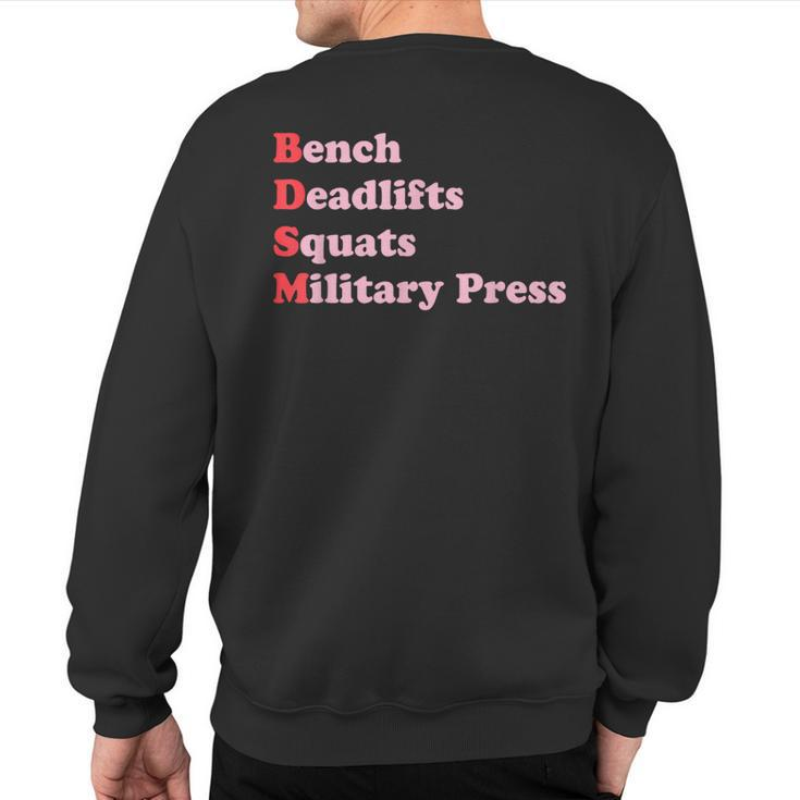Bench Deadlifts Squats Military Press Apparel Sweatshirt Back Print