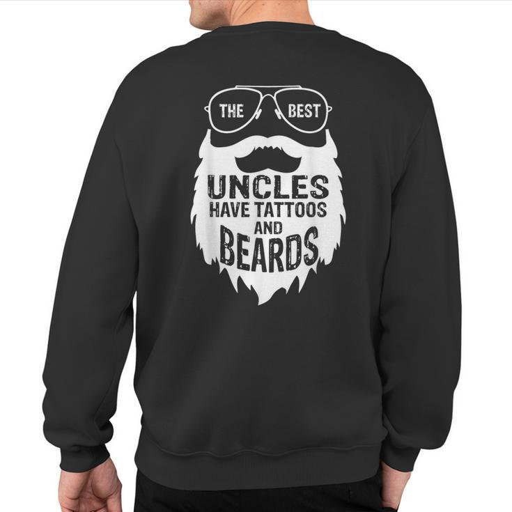 Best Uncles Beards Tattoos Husband Mens Sweatshirt Back Print