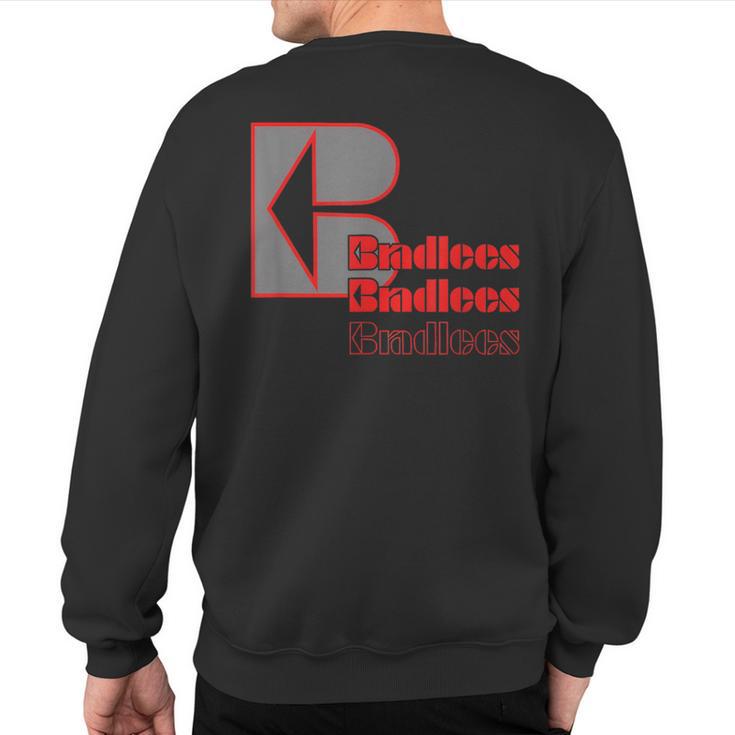 Bradlees Department Retro Vintage Classic Sweatshirt Back Print