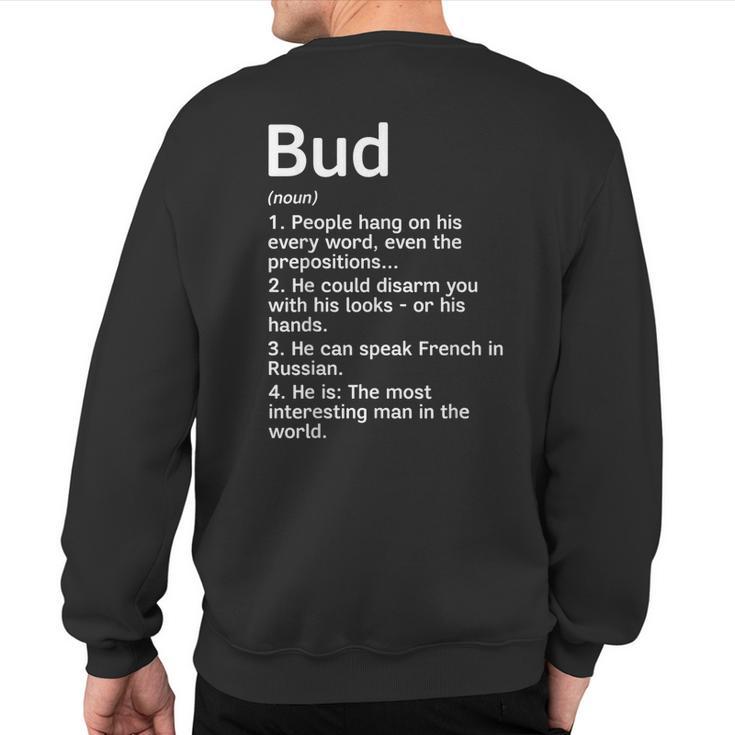 Bud Name Definition Meaning Interesting Sweatshirt Back Print