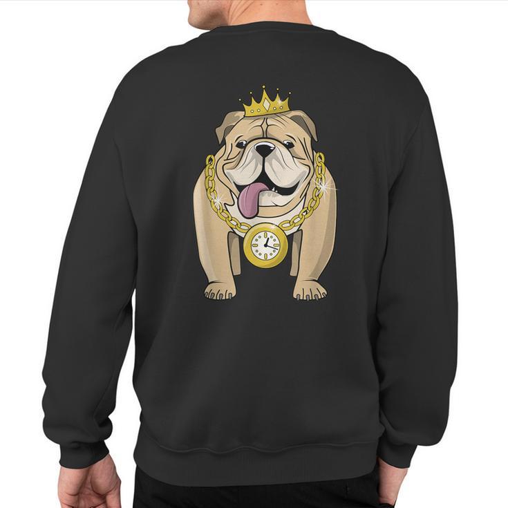 Bulldog Rapper Hip-Hop Dog Crown Gold Chain Clock Sweatshirt Back Print