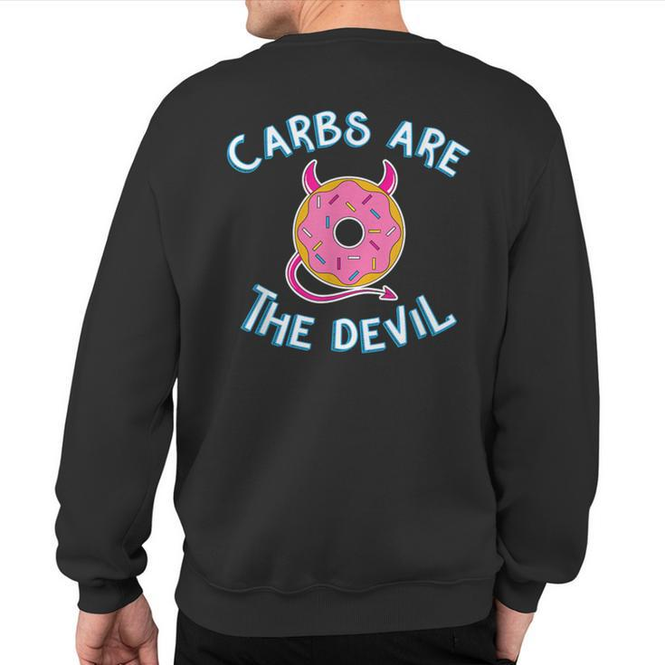 Carbs Are The Devil Donut Diet New Year's Resolution Sweatshirt Back Print