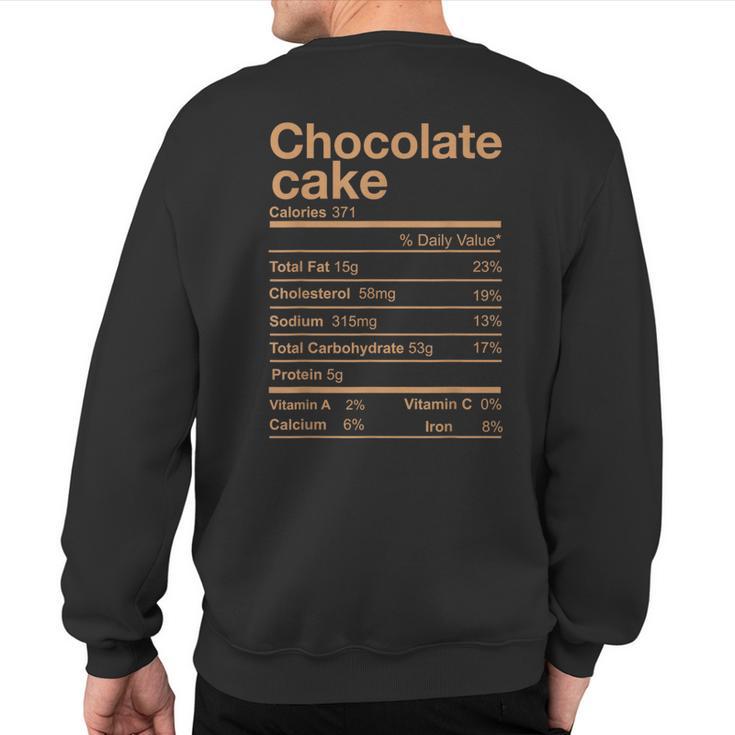 Chocolate Cake Nutrition Facts Thanksgiving Christmas Sweatshirt Back Print