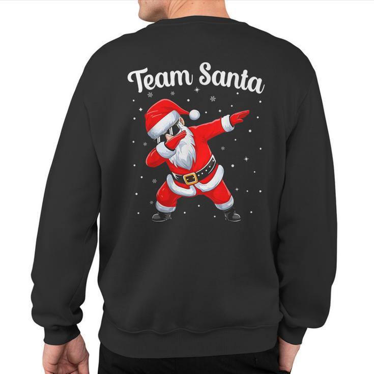 Christmas Team Santa Family Group Matching Dabbing Santa Sweatshirt Back Print