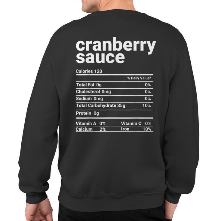 Cranberry Sauce Nutrition Facts Thanksgiving Costume Sweatshirt Back Print