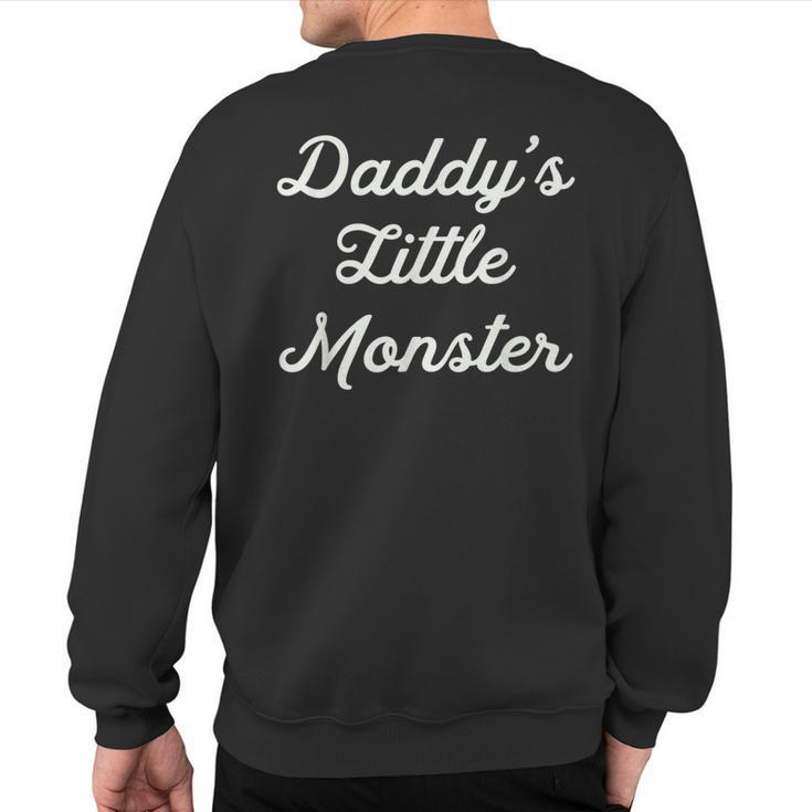Daddy's Little Monster Cool Awesome Squad Sweatshirt Back Print