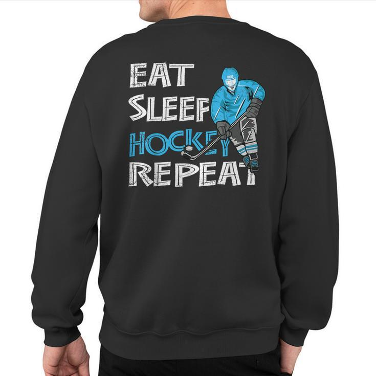 Eat Sleep Hockey Repeat For Boys And Sweatshirt Back Print