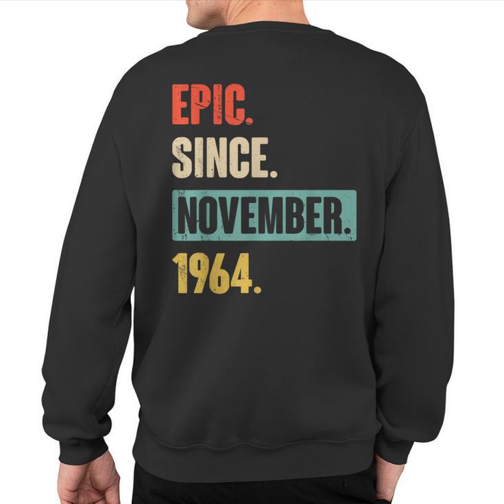 Epic Since November 1964 59Th Birthday 59 Year Old Sweatshirt Back Print