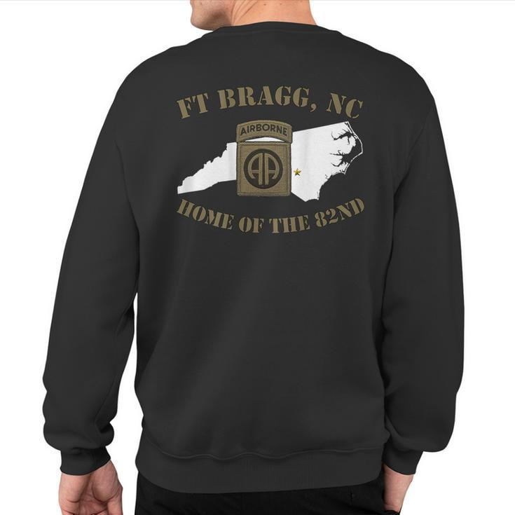 Fort Bragg Military Base-Army Post- On Back Sweatshirt Back Print