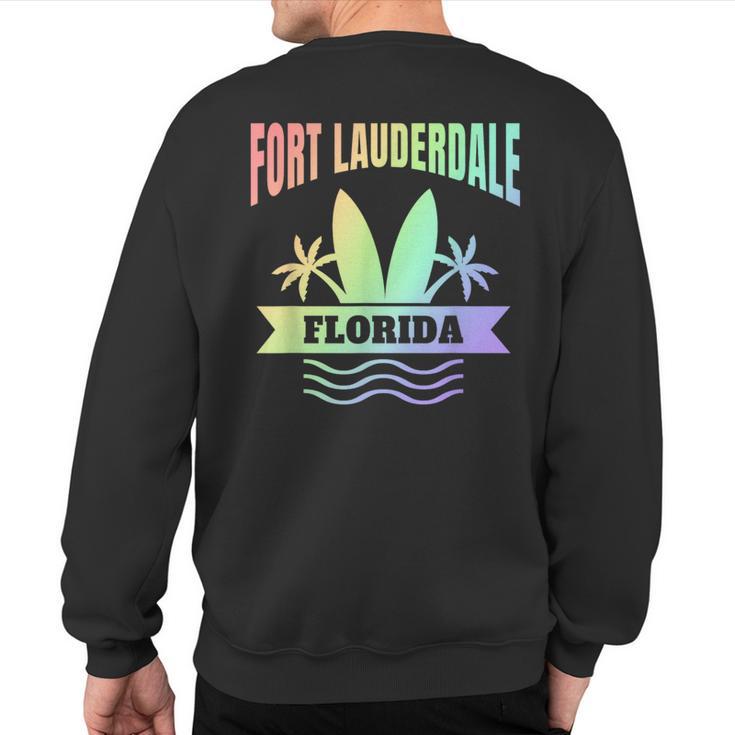 Fort Lauderdale Souvenir Vacation Sweatshirt Back Print