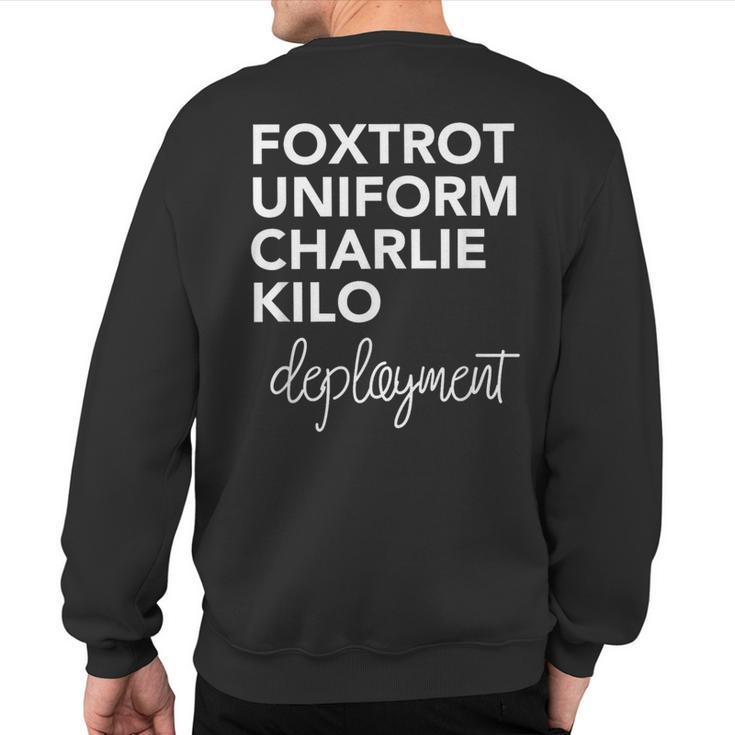 Foxtrot Uniform Charlie Kilo Military Deployment T Sweatshirt Back Print