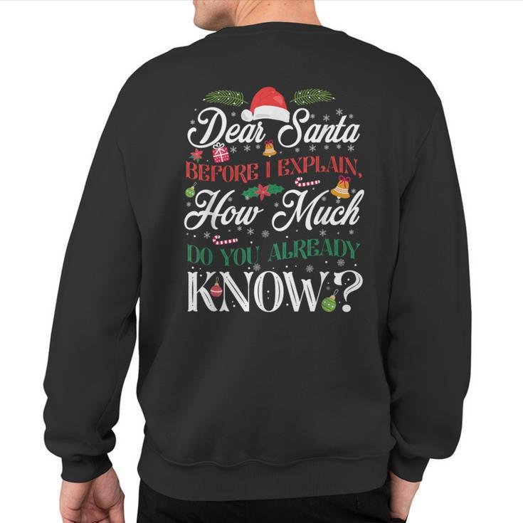 Christmas Dear Santa How Much Do You Know Sweatshirt Back Print