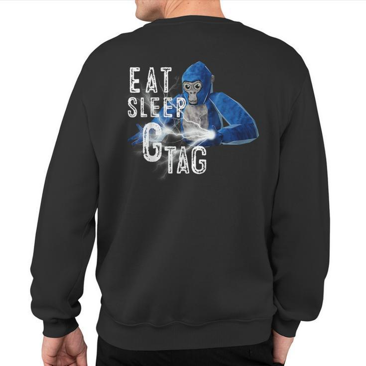 Eat Sleep Gorilla Decorations Monke Tag Vr Game Sweatshirt Back Print