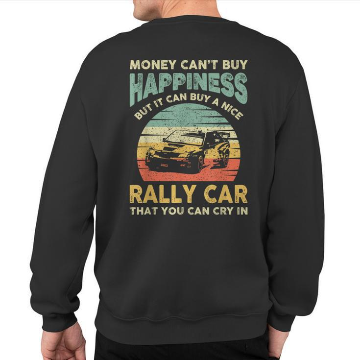 Rally Car Joke Saying Retro Vintage Dirt Track Racing Sweatshirt Back Print