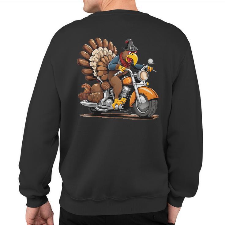 Thanksgiving Turkey On A Motorcycle Sweatshirt Back Print