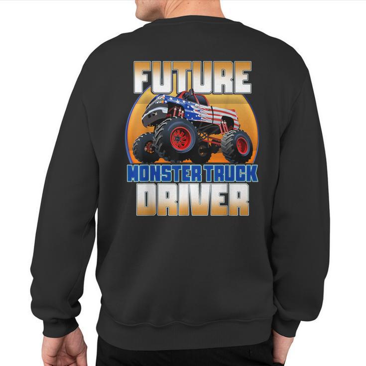 Future Monster Truck Driver Boy's Monster Truck Sweatshirt Back Print